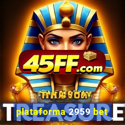 plataforma 2959 bet